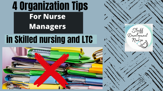 4 Organization Tips for Nurse Managers